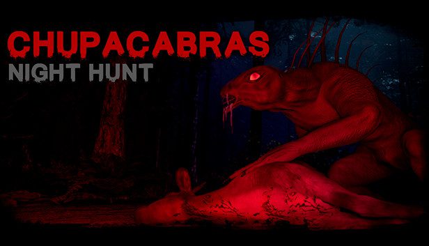 Chupacabras Night Hunt